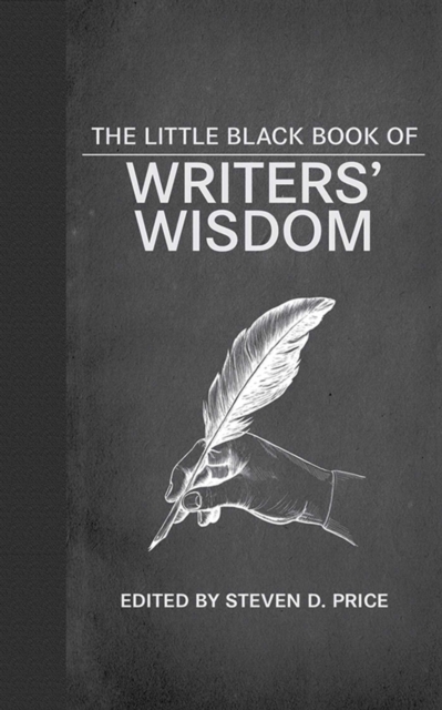 The Little Black Book of Writers' Wisdom, Paperback / softback Book
