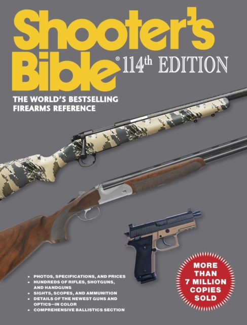 Shooter's Bible - 114th Edition : The World's Bestselling Firearms Reference, EPUB eBook