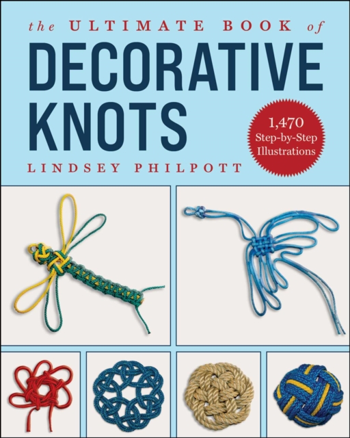 The Ultimate Book of Decorative Knots, Paperback / softback Book
