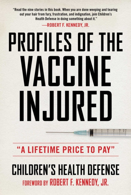 Profiles of the Vaccine-Injured : "A Lifetime Price to Pay", EPUB eBook