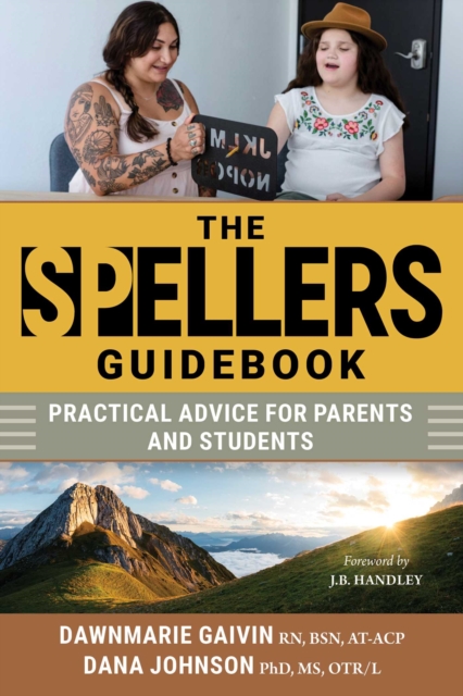 The Spellers Guidebook : Practical Advice for Parents and Students, EPUB eBook