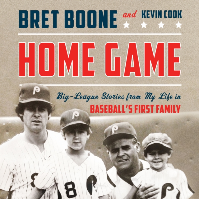 Home Game : Big-League Stories from My Life in Baseball's First Family, eAudiobook MP3 eaudioBook