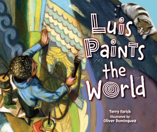 Luis Paints the World, EPUB eBook