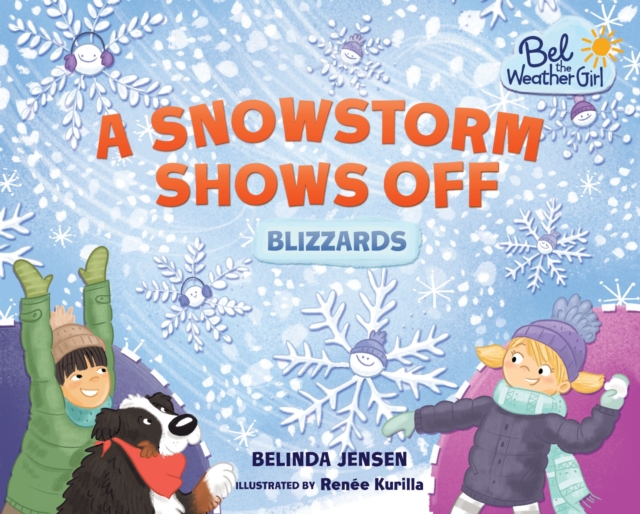 A Snowstorm Shows Off : Blizzards, EPUB eBook