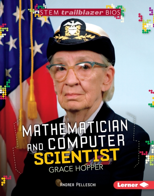 Mathematician and Computer Scientist Grace Hopper, PDF eBook