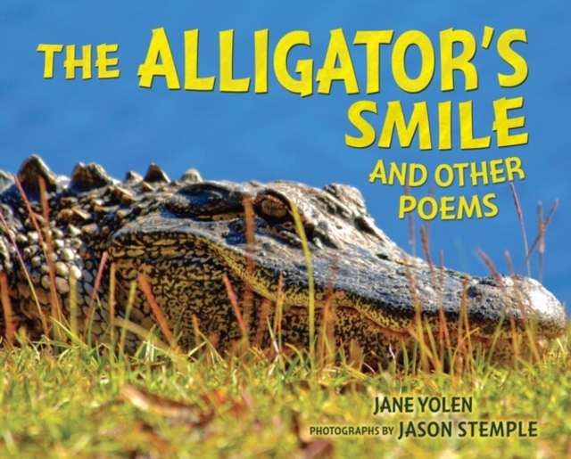 The Alligator's Smile : And Other Poems, PDF eBook