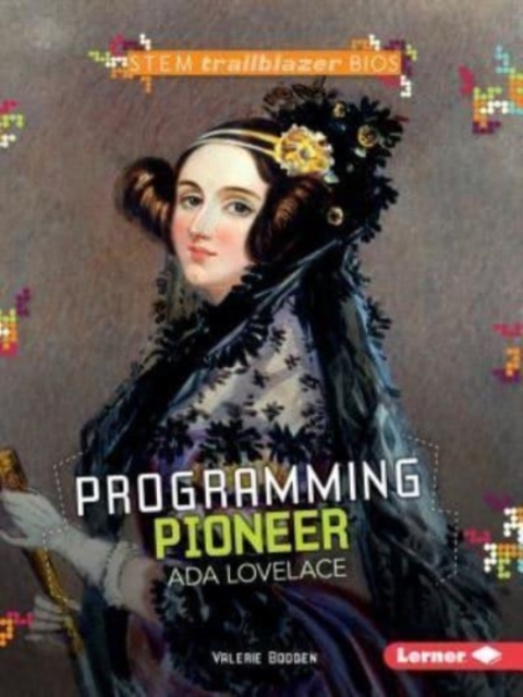 Ada Lovelace : Programming Pioneer, Paperback / softback Book