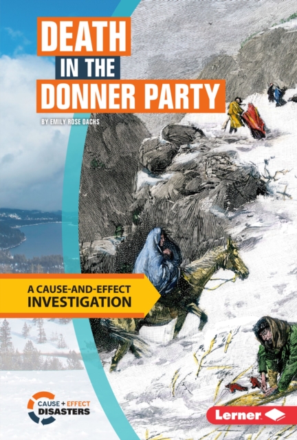 Death in the Donner Party : A Cause-and-Effect Investigation, EPUB eBook