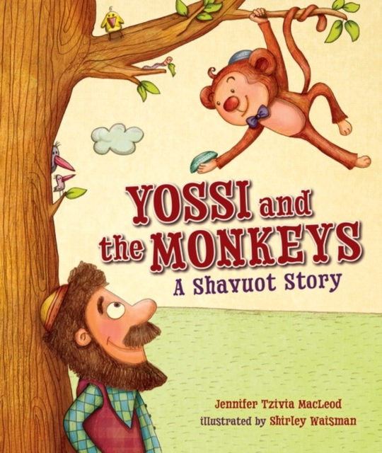 Yossi and the Monkeys : A Shavuot Story, PDF eBook