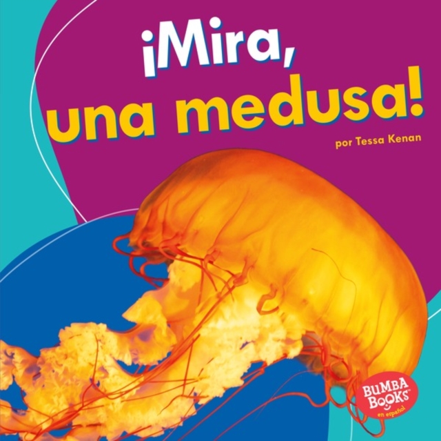 !Mira, una medusa! (Look, a Jellyfish!), PDF eBook