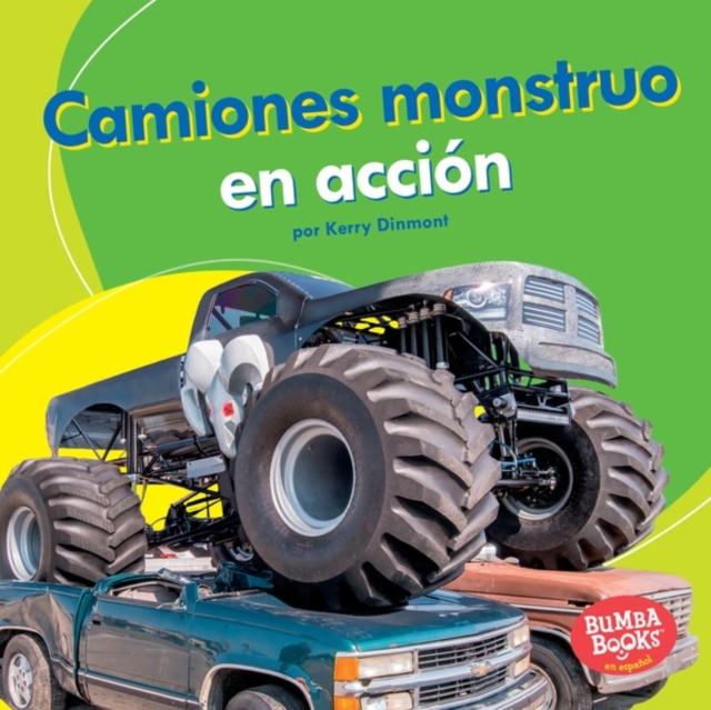 Camiones monstruo en accion (Monster Trucks on the Go), PDF eBook