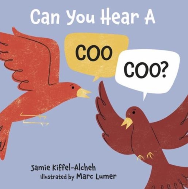 Can You Hear a Coo, Coo?, Hardback Book