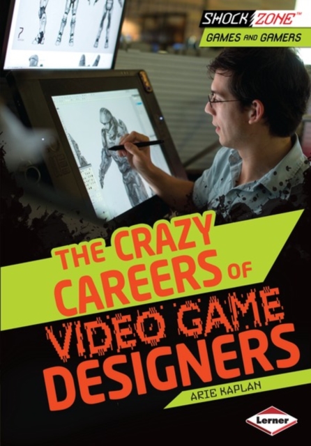 The Crazy Careers of Video Game Designers, EPUB eBook
