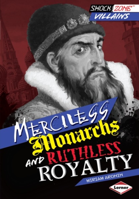Merciless Monarchs and Ruthless Royalty, EPUB eBook