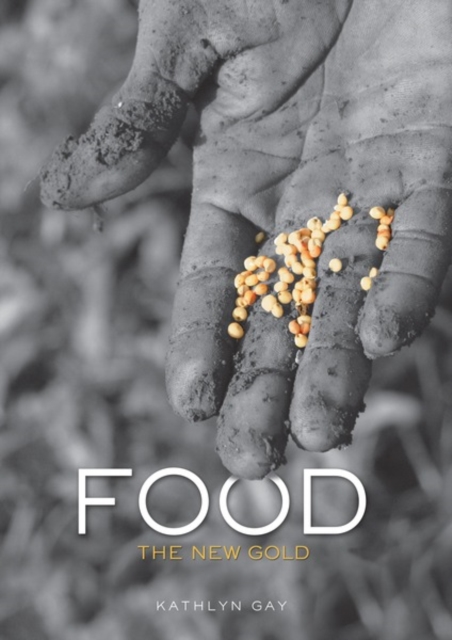 Food : The New Gold, EPUB eBook