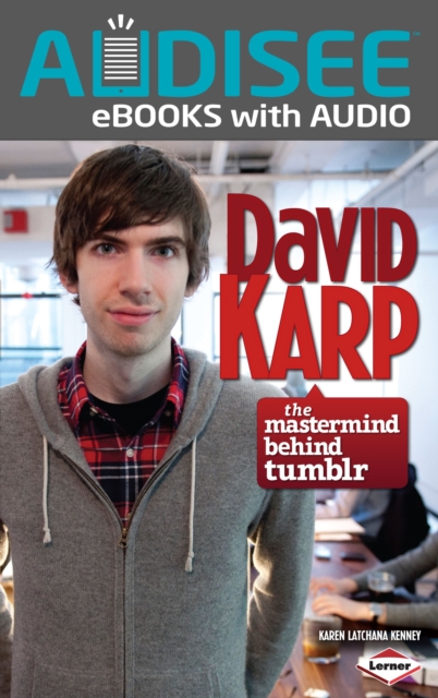 David Karp : The Mastermind behind Tumblr, EPUB eBook