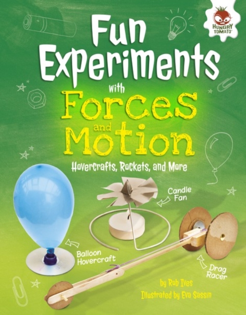 Fun Experiments with Forces and Motion : Hovercrafts, Rockets, and More, EPUB eBook