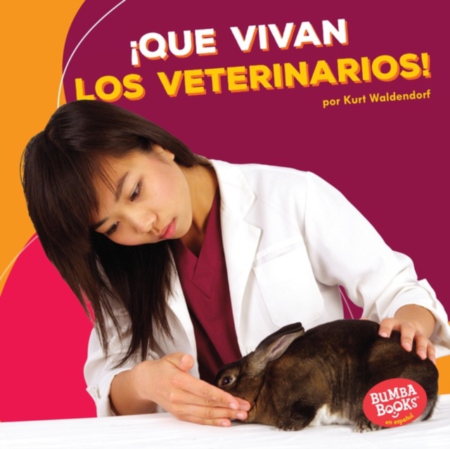 !Que vivan los veterinarios! (Hooray for Veterinarians!), EPUB eBook