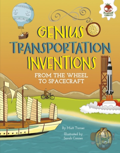 Genius Transportation Inventions : From the Wheel to Spacecraft, EPUB eBook