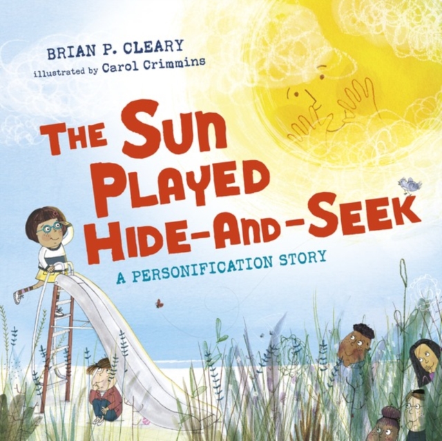 The Sun Played Hide-and-Seek : A Personification Story, EPUB eBook