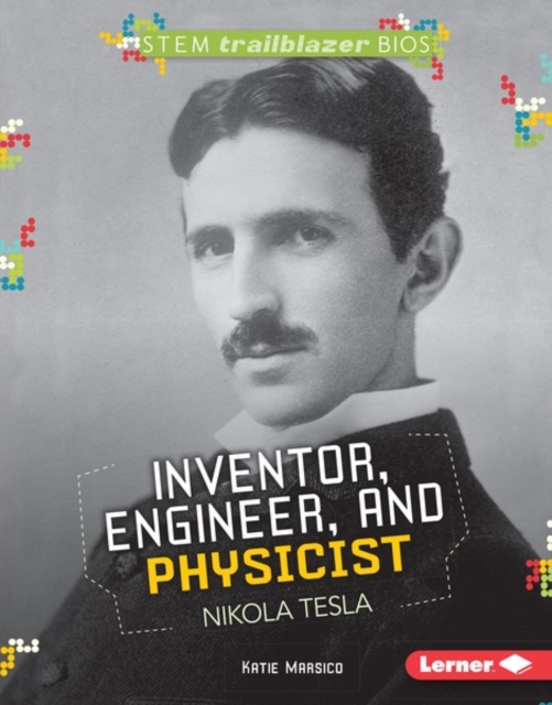 Inventor, Engineer, and Physicist Nikola Tesla, EPUB eBook