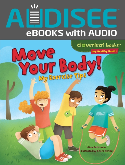 Move Your Body! : My Exercise Tips, EPUB eBook
