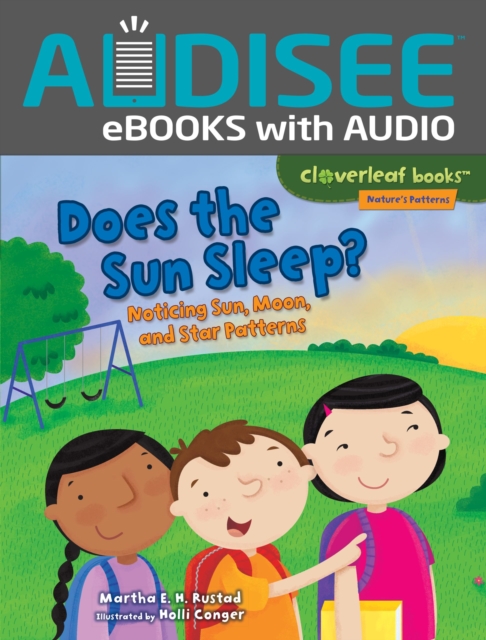 Does the Sun Sleep? : Noticing Sun, Moon, and Star Patterns, EPUB eBook
