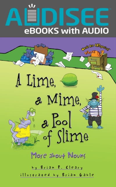 A Lime, a Mime, a Pool of Slime : More about Nouns, EPUB eBook