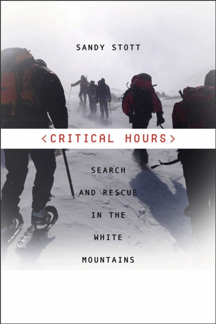 Critical Hours - Search and Rescue in the White Mountains, Paperback / softback Book