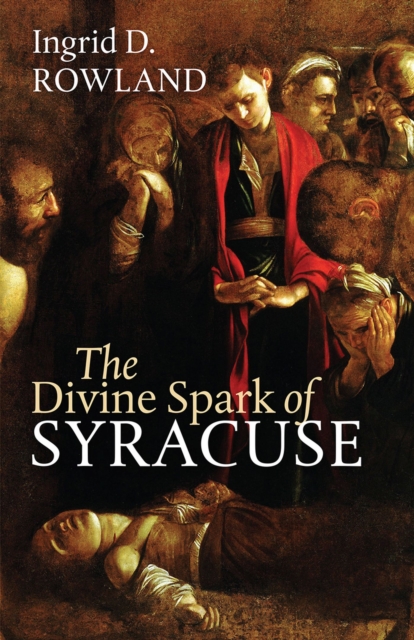 The Divine Spark of Syracuse, Paperback / softback Book