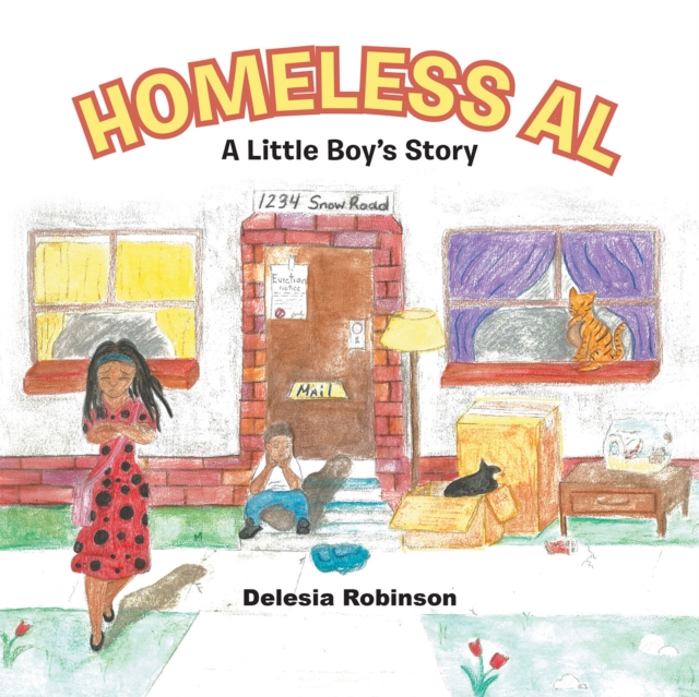 Homeless Al : A Little Boy'S Story, EPUB eBook