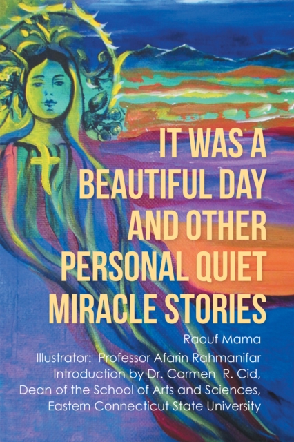 It Was a Beautiful Day and Other Personal Quiet Miracle Stories, EPUB eBook