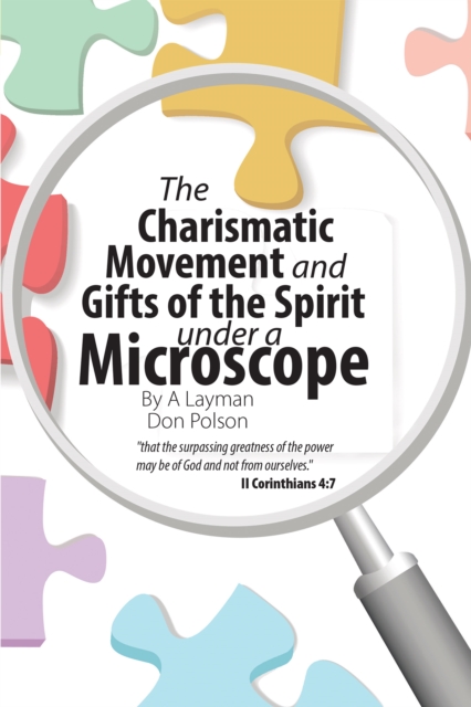 The Charismatic Movement and Gifts of the Spirit Under a Microscope, EPUB eBook