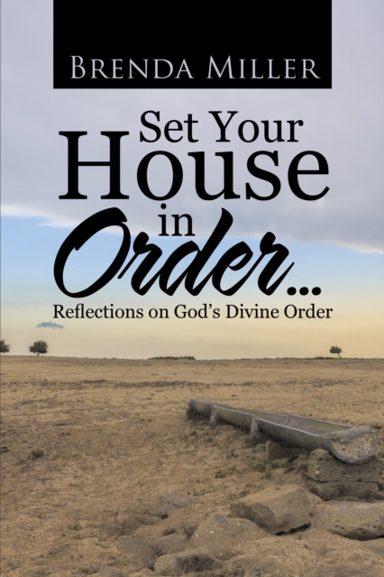 Set Your House in Order . . . : Reflections on God's Divine Order, EPUB eBook