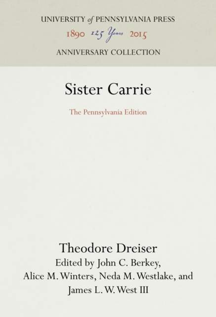 Sister Carrie : The Pennsylvania Edition, PDF eBook