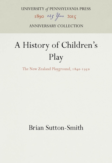 A History of Children's Play : The New Zealand Playground, 184-195, PDF eBook