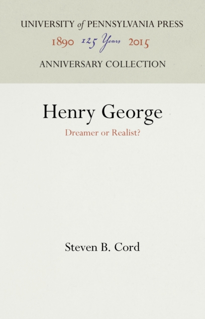 Henry George : Dreamer or Realist?, PDF eBook