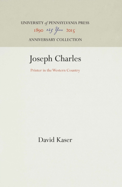 Joseph Charles : Printer in the Western Country, PDF eBook