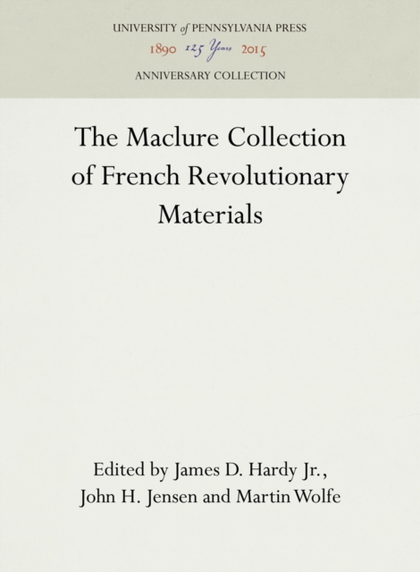 The Maclure Collection of French Revolutionary Materials, PDF eBook