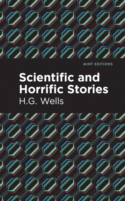 Scientific and Horrific Stories, EPUB eBook