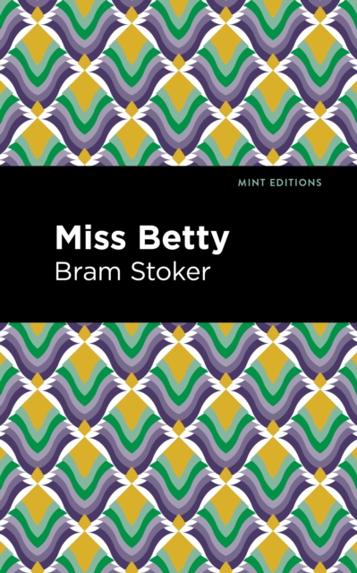 Miss Betty, Hardback Book
