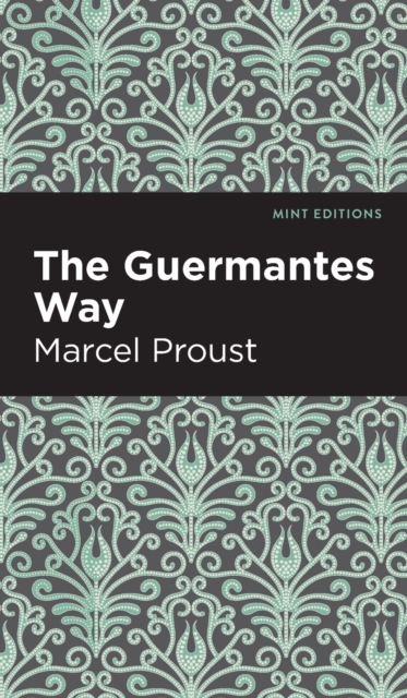 The Guermantes Way, Hardback Book