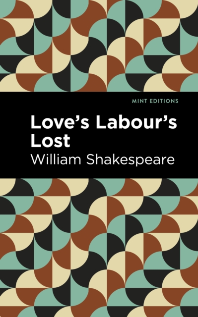 Love Labour's Lost, Hardback Book