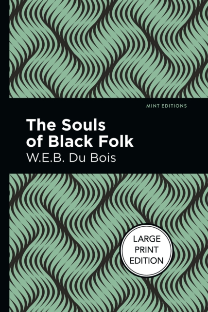 The Souls Of Black Folk, Paperback / softback Book