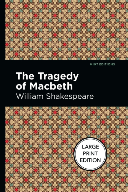 The Tragedy Of Macbeth, Paperback / softback Book