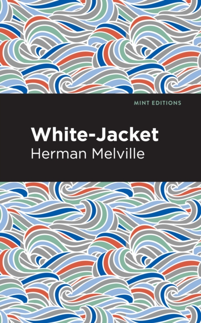 White-Jacket, Hardback Book