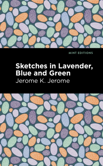 Sketches in Lavender, Blue and Green, Hardback Book