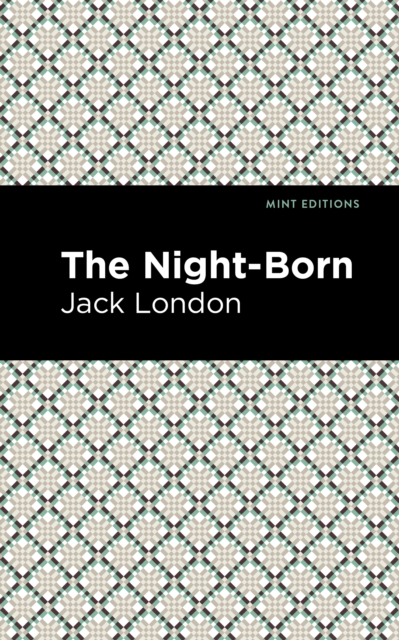 The Night-Born, Hardback Book