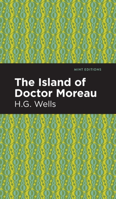 The Island of Doctor Moreau, Hardback Book