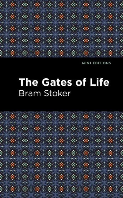 The Gates of Life, Hardback Book